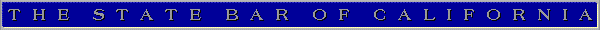[THE STATE BAR OF CALIFORNIA]